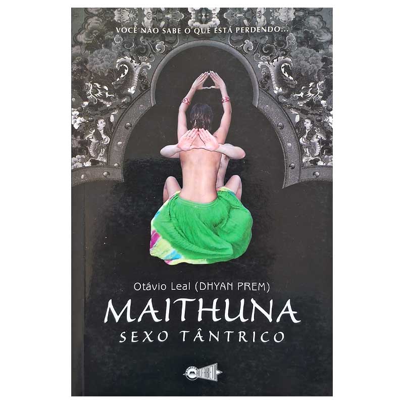 Livro Maithuna Sexo Tântrico.  Autor