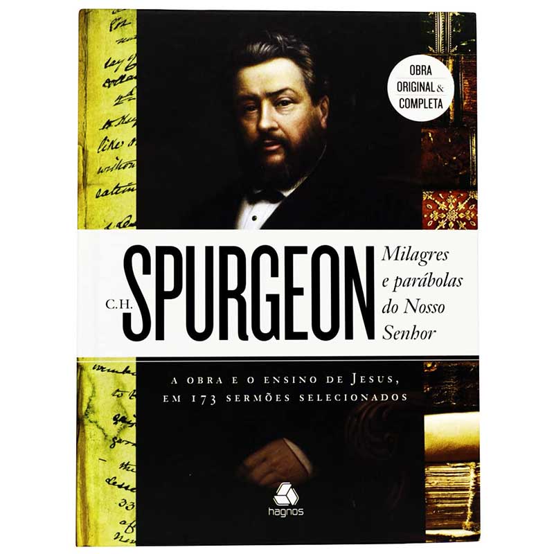 Milagres e Parábolas do Nosso Senhor – Charles Haddon Spurgeon