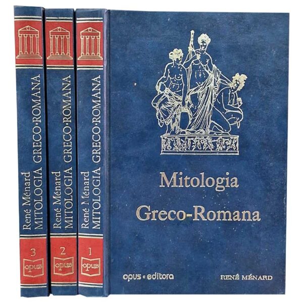 Mitologia Greco Romana. Obra completa com 3 livros.  Autor: René Ménard.  Livros Usados.  Editora: Opus. 