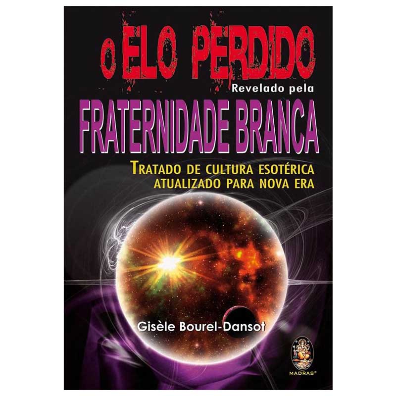 O Elo Perdido Revelado pela Fraternidade – Gisèle Bourel-Dansot