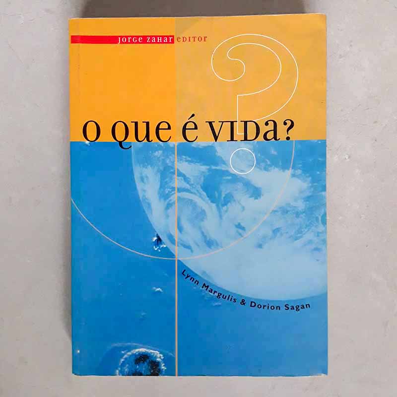 Imagem LIVRO O Que É Vida? (Lynn Margulis; Dorion Sagan)