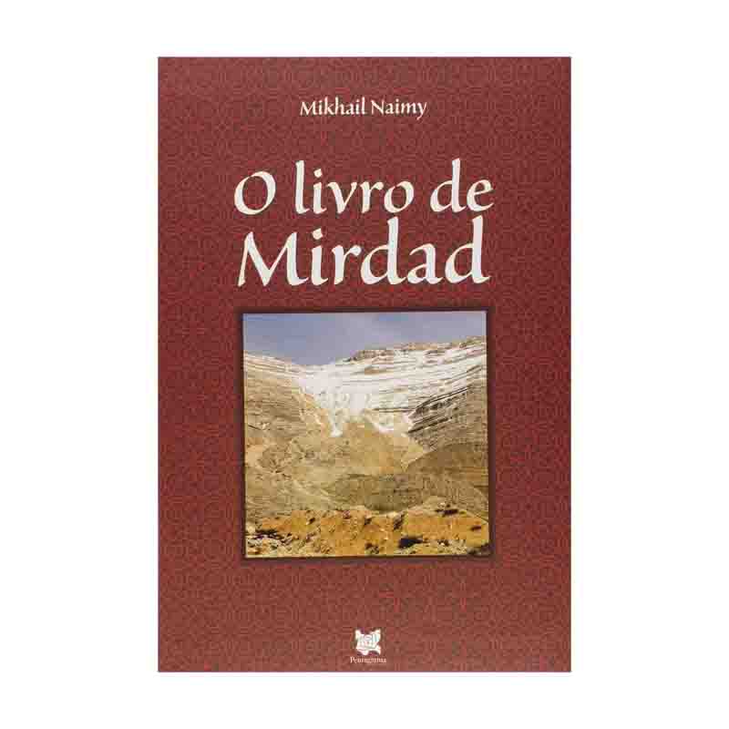 O Livro de Mirdad: Mikhail Naimy