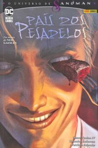 País dos Pesadelos Volume 1. Série O Universo de Sandman.  Autores: James Tynion IV; Lisandro Estherren; Patricio Delpeche; Maria Llovet.  Graphic Novels seminovos. 