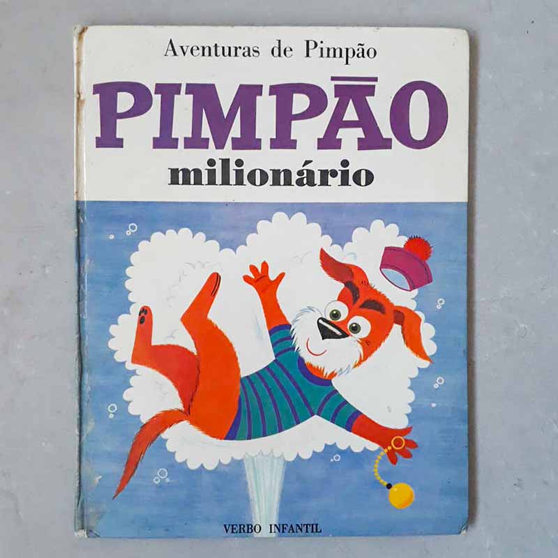 Pimpão Milionário: Aventuras de Pimpão (Alain Grée; Verbo Infantil)