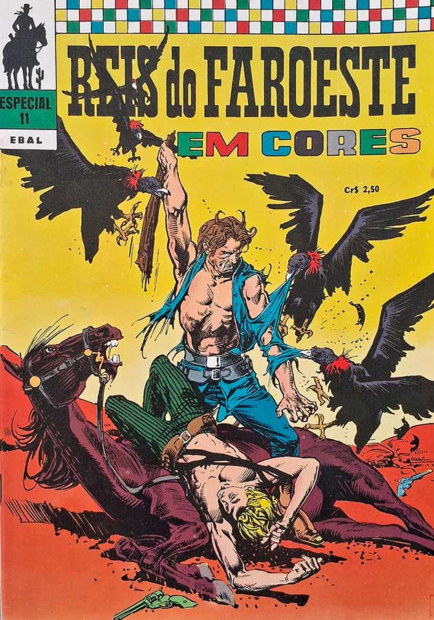 Reis do Faroeste em Cores Número 11.   Gibis antigos. Revistas em Quadrinhos.  Editora: EBAL.  Ano de Edição: Setembro-Outubro/1973. 