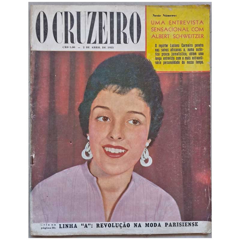 Revista O Cruzeiro 02 Abril 1955.  Entrevista com Albert Schweitzer; Laura Hidalgo. Matérias diversas. Humor