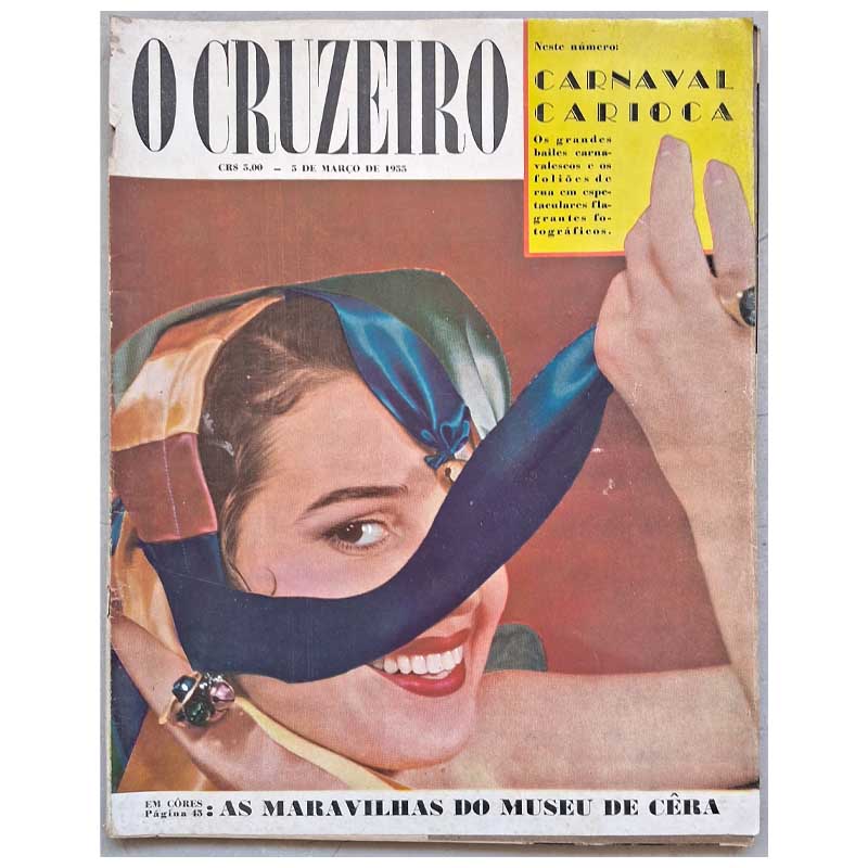 Revista O Cruzeiro 05 Março 1955.  Carnaval carioca; Museu de Cera Edart em São Paulo. Matérias diversas