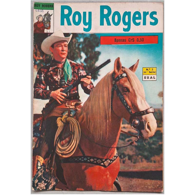 Roy Rogers 4ª Série Ebal Nr 03 Maio/1973