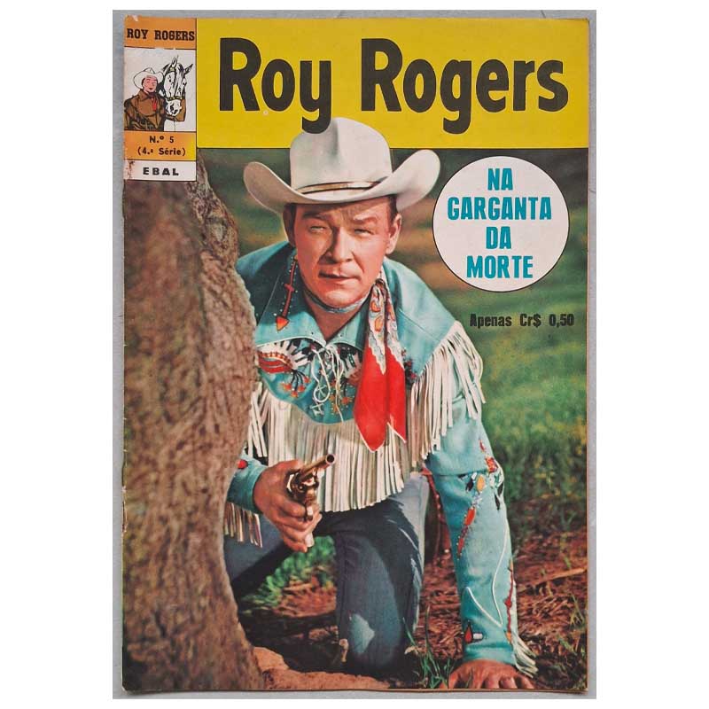 Roy Rogers 4ª Série Ebal Nr 05 Julho/1973