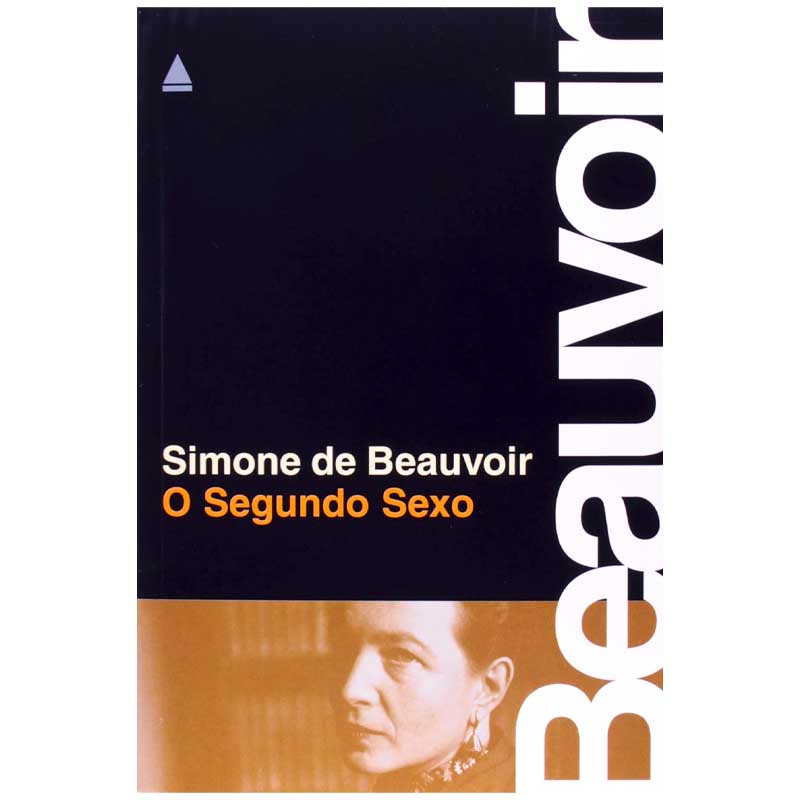 O Segundo Sexo Volume Único – Simone de Beauvoir; Nova Fronteira