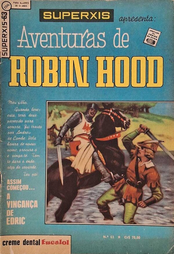 Superxis 4ª Série nº 63. Aventuras com Robin Hood.  Gibis antigos. Revistas em Quadrinhos.  Editora: EBAL.  Ano de Edição: Janeiro-Fevereiro/1964. 