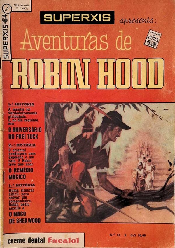 Superxis 4ª Série nº 64. Aventuras com Robin Hood.  Gibis antigos. Revistas em Quadrinhos.  Editora: EBAL.  Ano de Edição: Março-Abril/1964. 