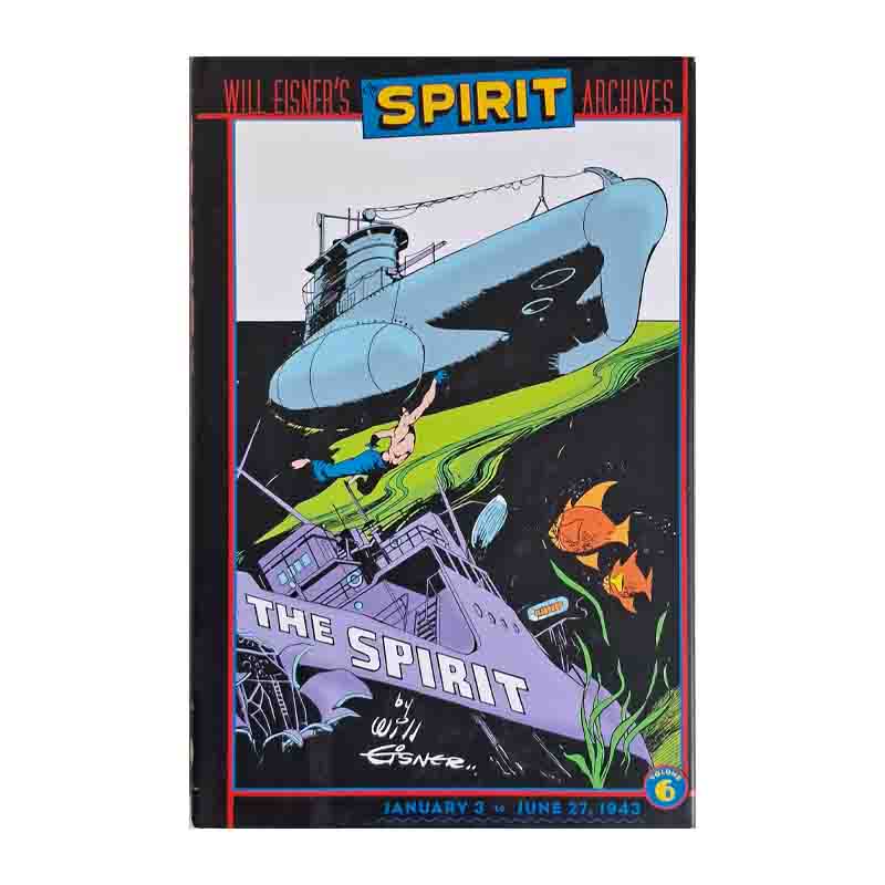 The Spirit Archives 06: Will Eisner; DC Comics