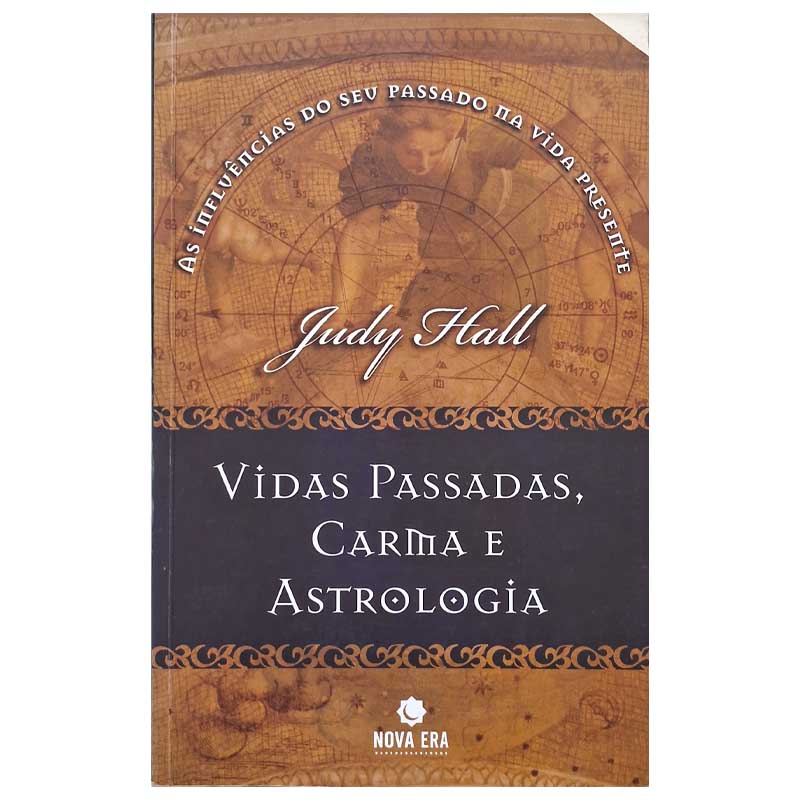 Vidas Passadas, Carma e Astrologia: Judy Hall