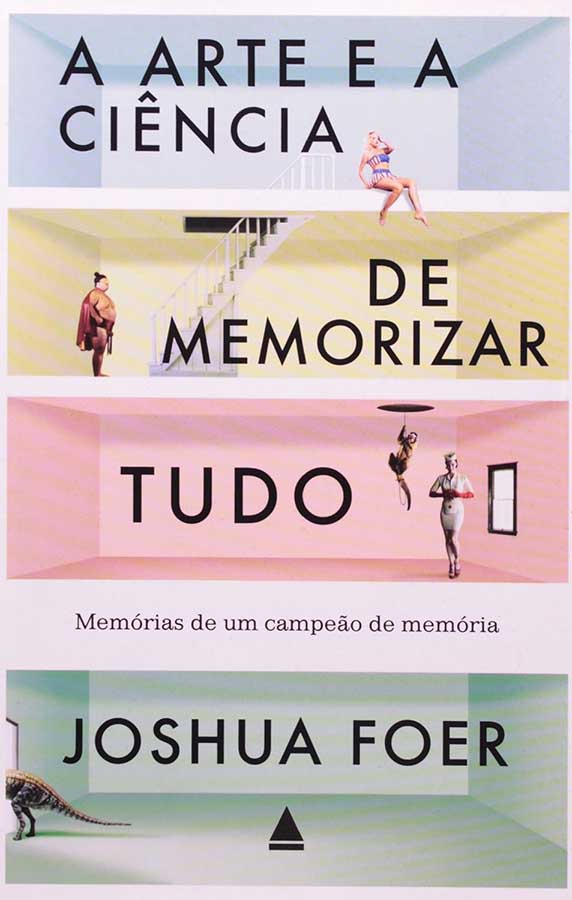 Livro A Arte e a Ciência de Memorizar Tudo.  Autor: Joshua Foer.  Livros usados/seminovos.   Editora: Nova Fronteira. 