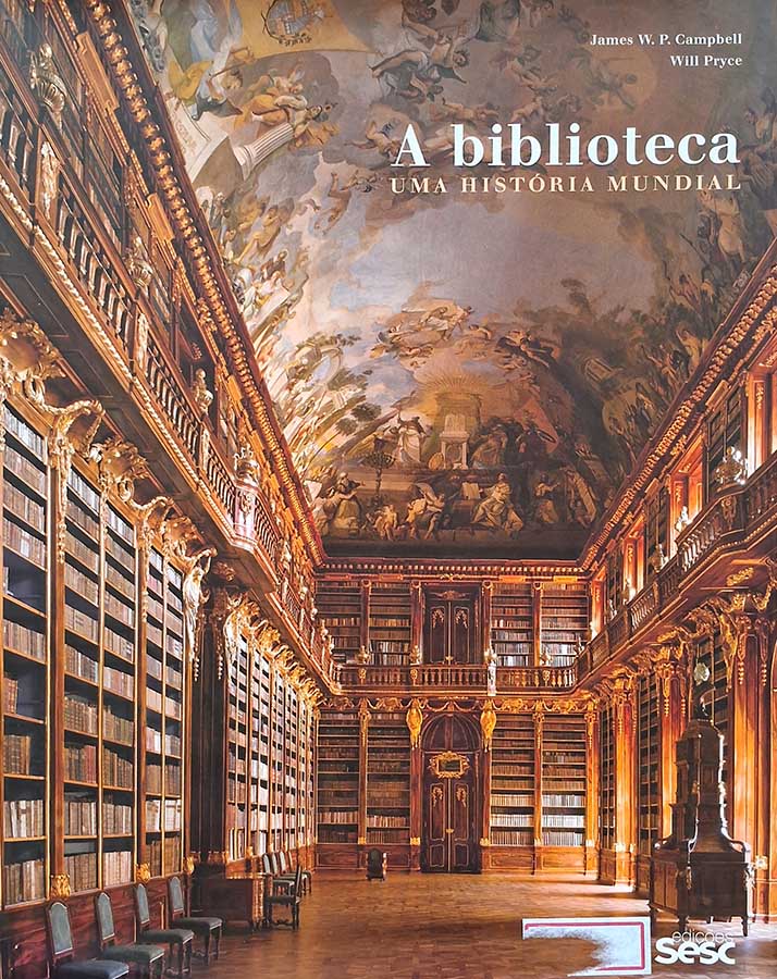 A biblioteca: Uma história mundial