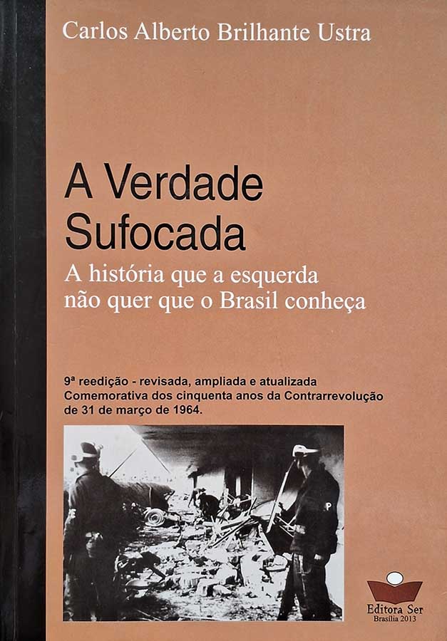 A Verdade Sufocada – A história que a esquerda não quer que o Brasil conheça