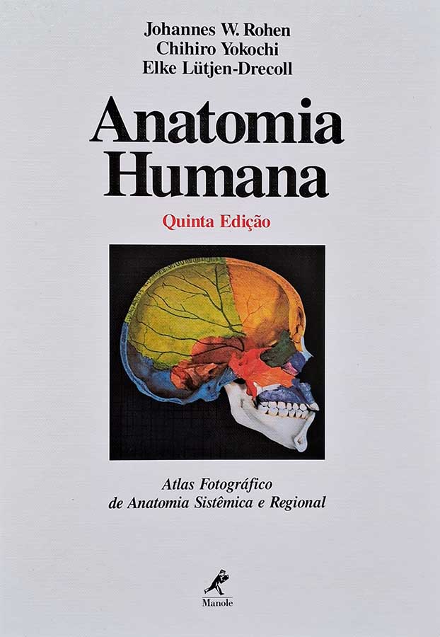 Anatomia Humana: Rohen Yokochi Lutjen-Drecoll 5ª Edição