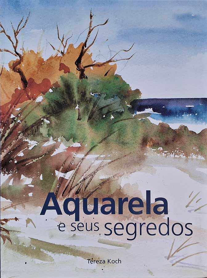 Aquarela e seus Segredos: Tereza Koch