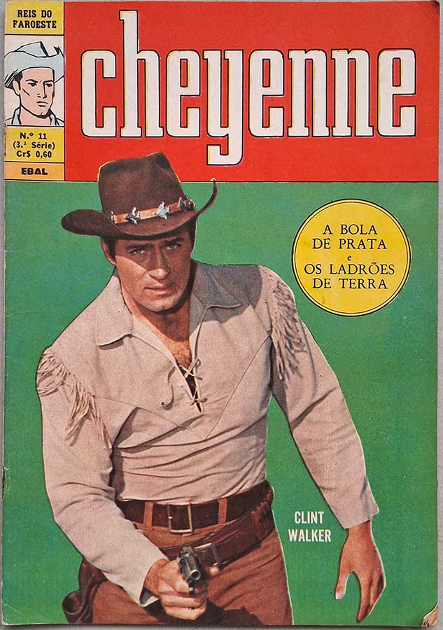 Cheyenne #11: Reis do Faroeste/Ebal