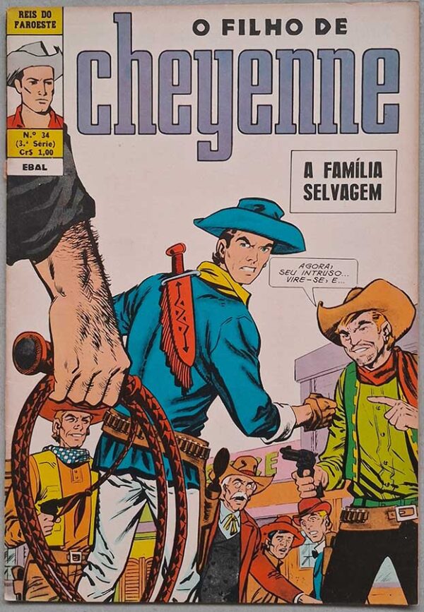 O Filho de Cheyenne #34. Apresentado por Reis do Faroeste 3ª Série.  Gibis antigos. Revistas em quadrinhos de faroeste.  Editora: EBAL.  Edição: Outubro/1972. 