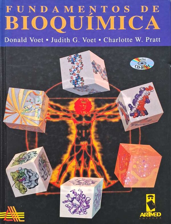 Fundamentos de Bioquímica.  Autores: Donald Voet; Judith Voet; Charlotte Pratt.    Contem o CD-Rom. Livros usados.  Editora: Artmed.  Ano de Edição: 2000. 