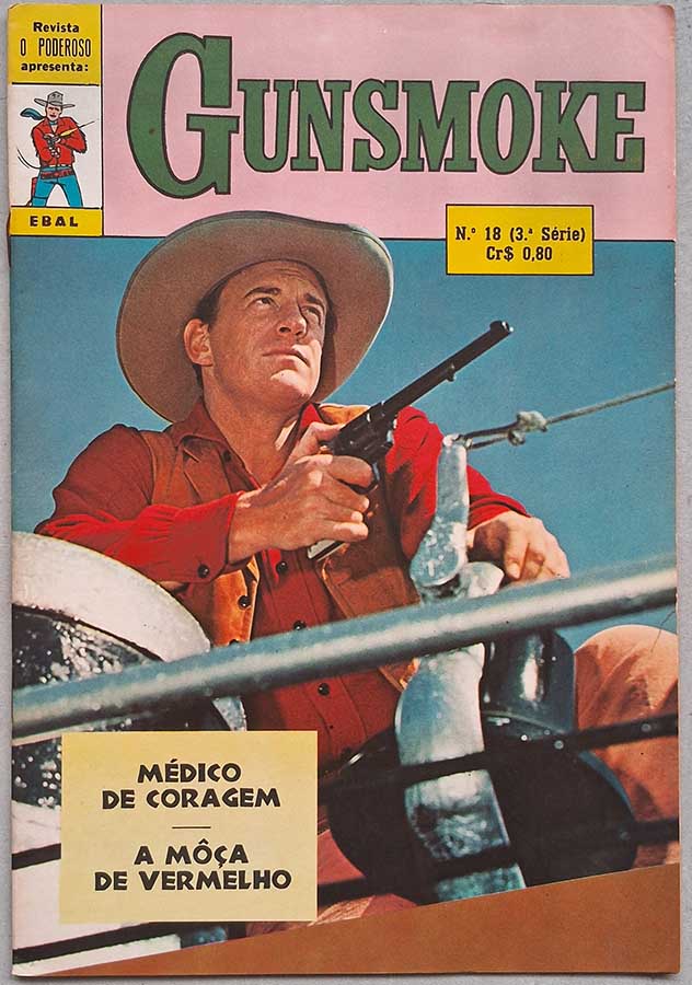 Gunsmoke #18: O Poderoso 1ª Série/Ebal