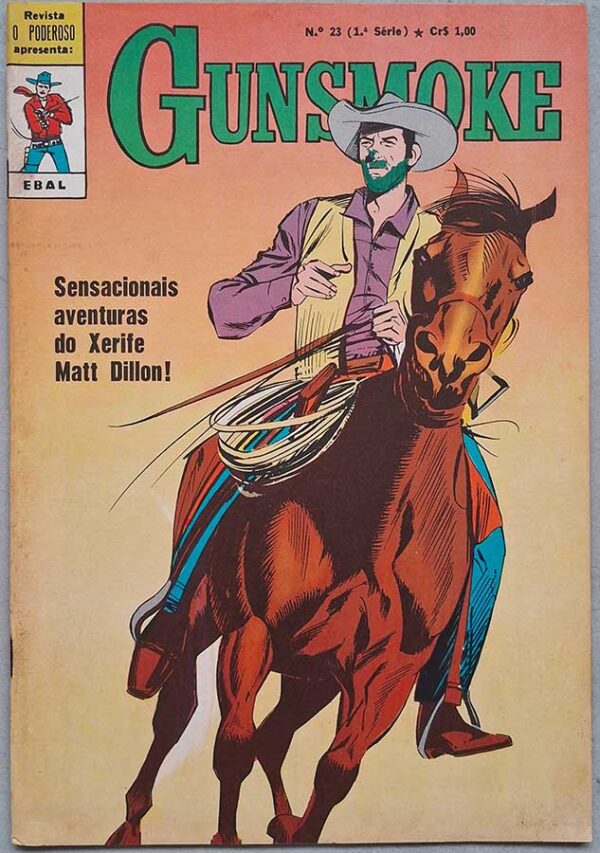 Gunsmoke #23. Apresentado por O Poderoso 1ª Série.  Gibis antigos. Revistas em quadrinhos de faroeste.  Editora: EBAL.  Edição: Março/1972. 