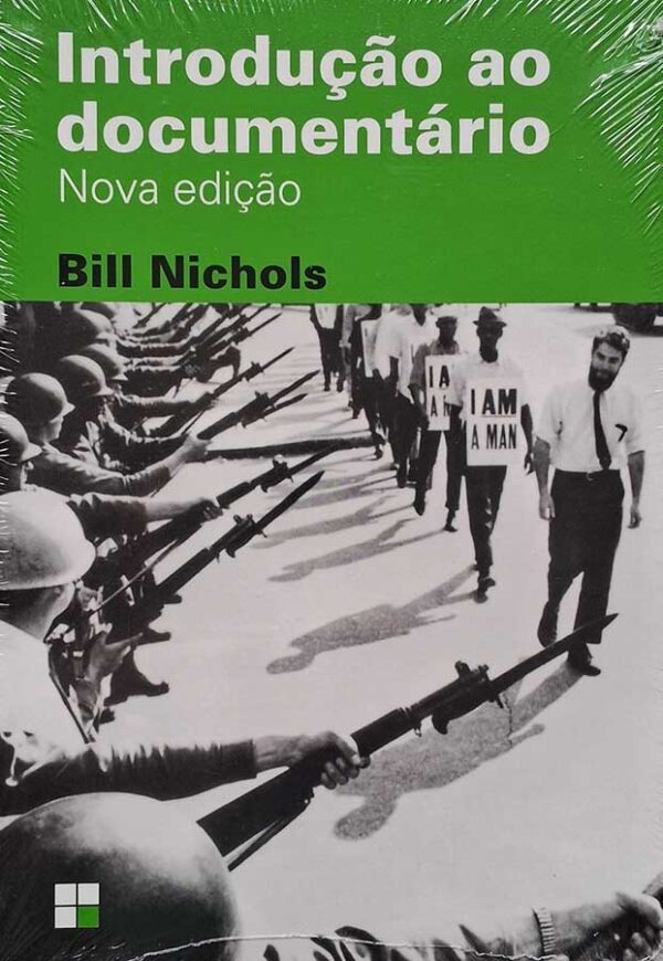 Introdução ao Documentário.  Autor: Bill Nichols. 