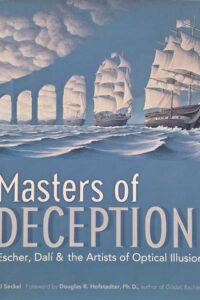 Masters of Deception. Escher, Dali & the Artists of Optical Illusion.  Autor: Al Seckel.    Livros Usados.  Editora: Sterling. 