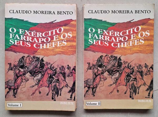 O Exército Farrapo e os Seus Chefes. Obra completa com os volumes 1 e 2.  Autor: Claudio Moreira Bento.  Livros Usados.  Editora: BIBLIEX. 