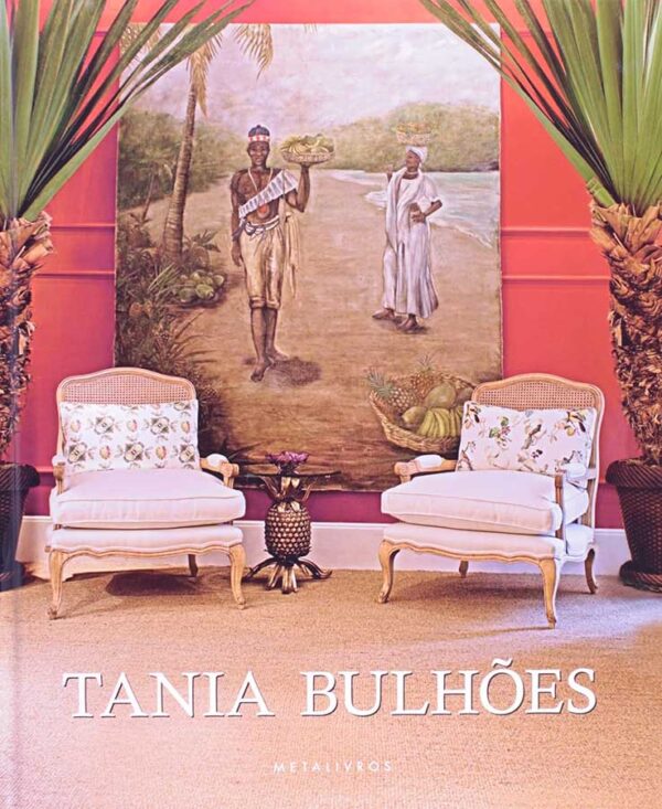 Tania Bulhões (o Livro).  Livros usados/seminovos.   Editora: Metalivros.  Ano de Edição: 2011. 