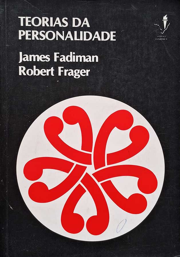 Teorias da Personalidade: James Fadiman; Robert Frager