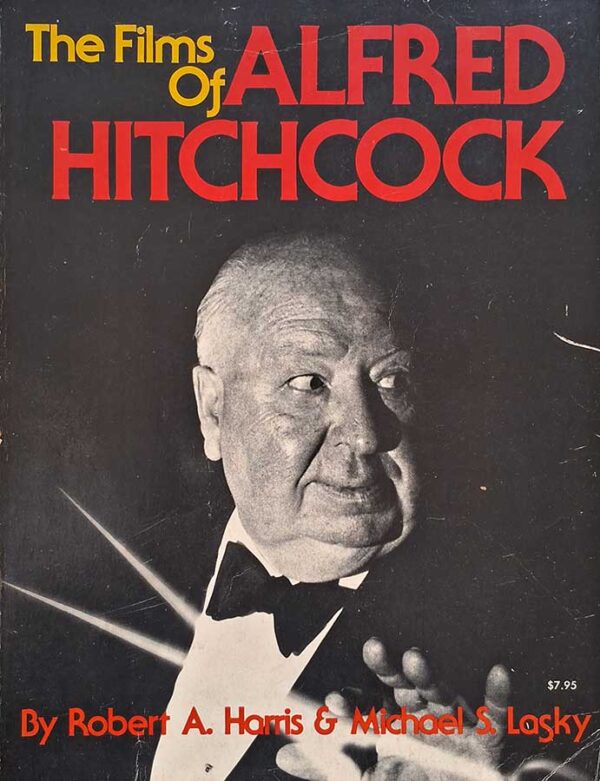 The Films of Alfred Hitchcock.   Autores: Robert Harrris; Michael Lasky.  Livros usados.  Editora: Citadel Press. 