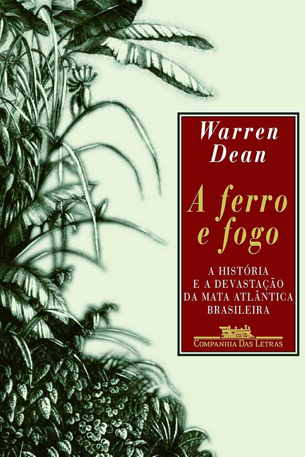 A Ferro e Fogo: Warren Dean