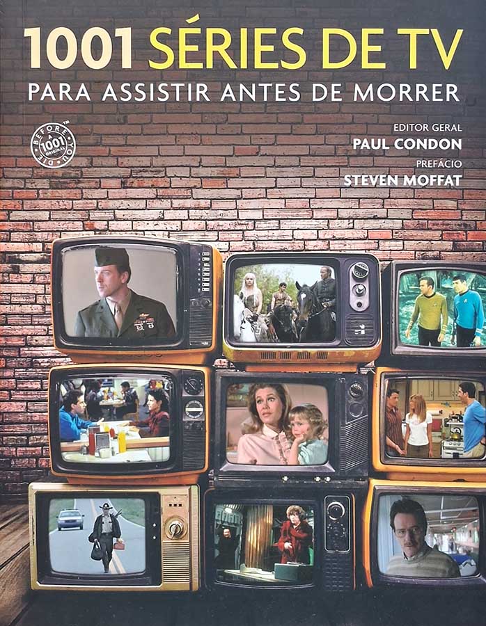 1001 Séries de TV Para Assistir Antes de Morrer.  Autor: Paul Condon.  Livros Usados/Seminovos.  Editora: Sextante. 