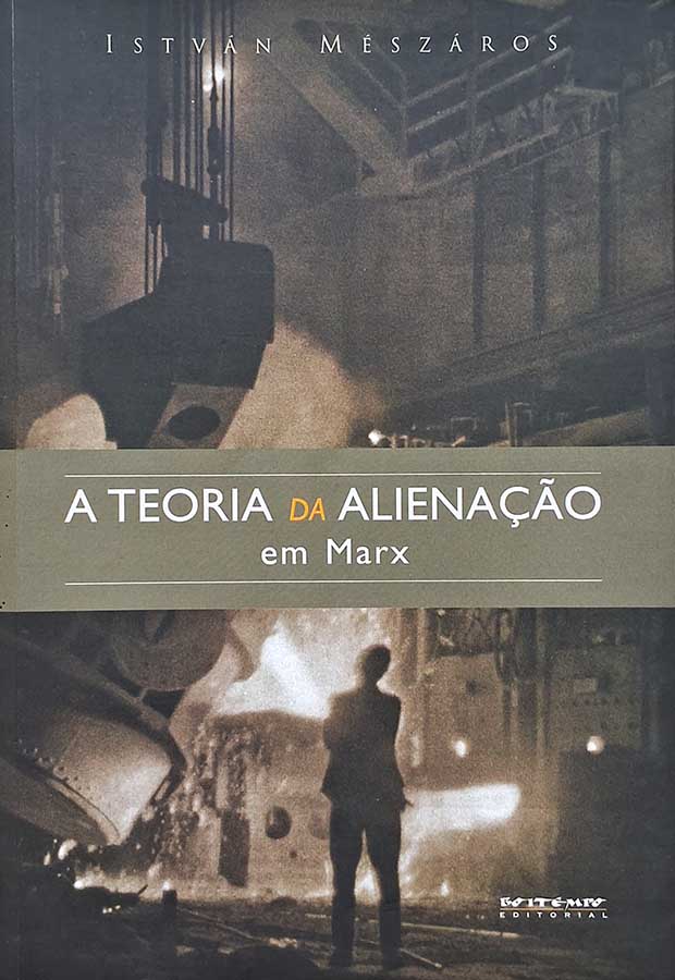 A Teoria da Alienação em Marx