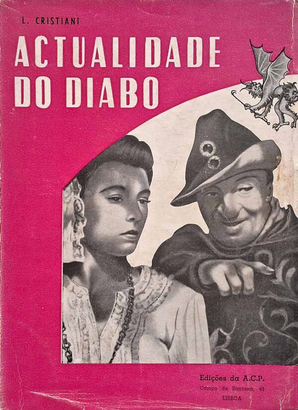 Actualidade do Diabo.  Autor: L. Cristiani.   Livros Usados/Seminovos.  Editora: da A. C. P. 