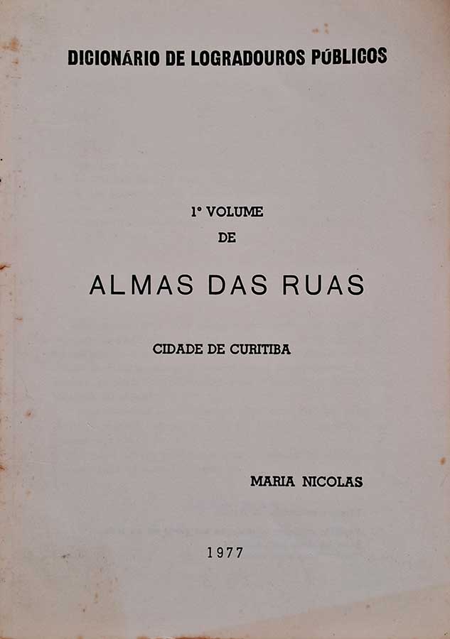 Almas das Ruas 1º Volume: Cidade de Curitiba