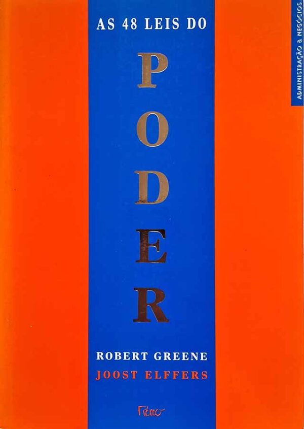 As 48 leis do poder.  Autores: Robert Greene; Joost Elffers.   Livros Seminovos/Usados.  Editora: Rocco. 