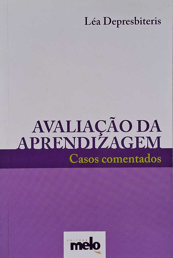 Avaliação da Aprendizagem: Casos Comentados