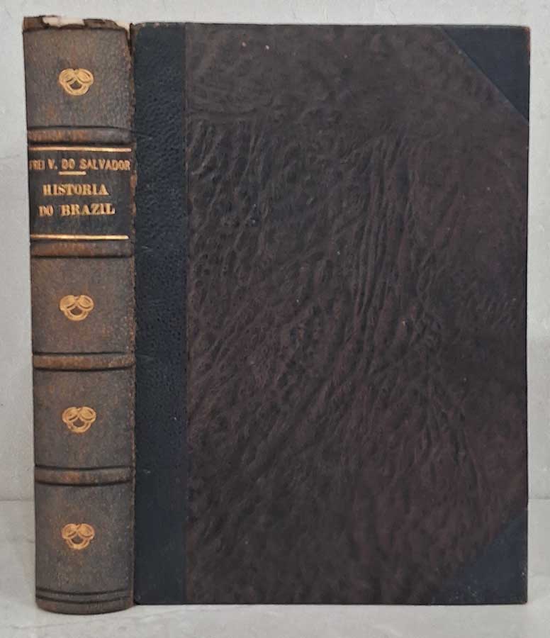 História do Brasil. Edição do ano de 1918.  Autor: Frei Vicente do Salvador, revisada por Capistrano de Abreu.  Livros Usados.  Editora: Weiszflog Irmãos. 