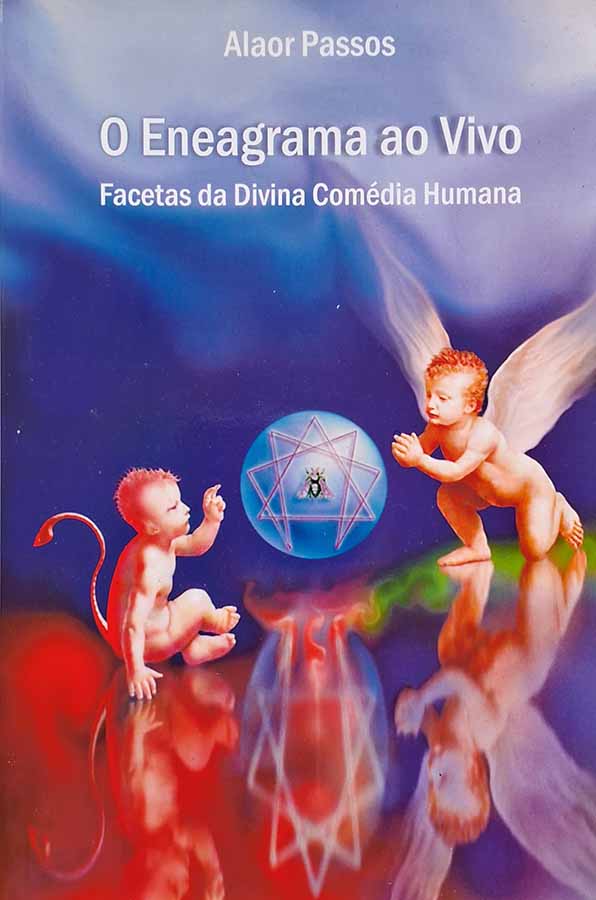 O Eneagrama ao Vivo: Facetas da Divina Comédia Humana