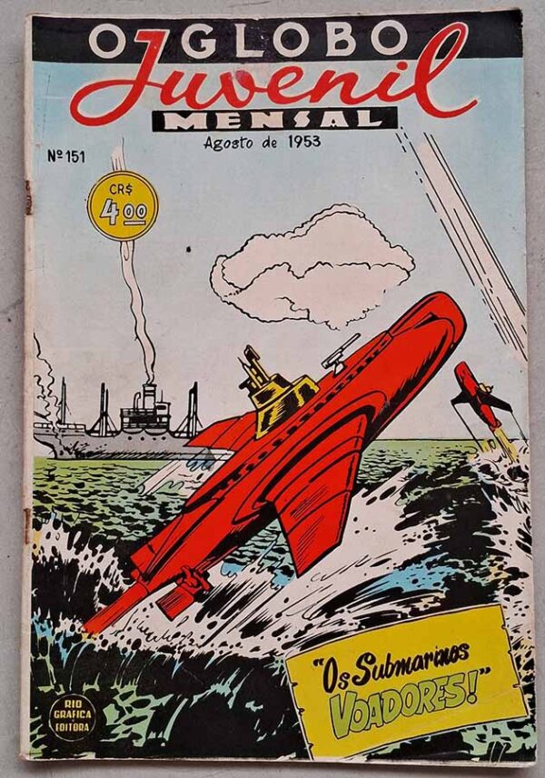 O Globo Juvenil Mensal Nº 151. Edição com O Falcão Negro. Gibis antigos originais. Revistas em quadrinhos anos 50.  Editora: RGE / Rio Gráfica Editora.  Edição: Agosto/1953. 