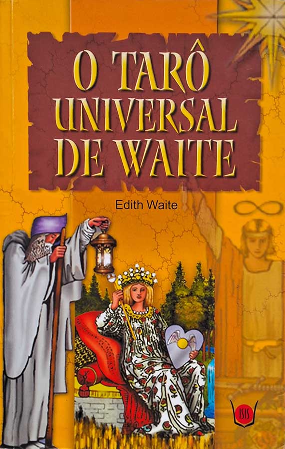 O Taro Universal de Waite.  Autor: Edith Waite.  Livros Usados/Seminovos.  Editora: Isis. 