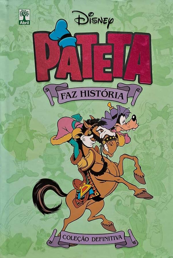 Coleção Definitiva; Pateta Faz Historia número 03.  Walt Disney.  Quadrinhos, Graphic Novels Usados/Seminovos.  Editora: Abril. 