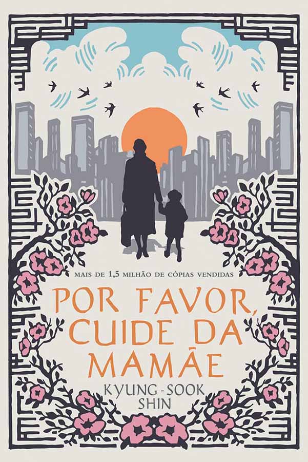 Por Favor Cuide da Mamãe Autor: Kyung-Sook Shin.   Livros Usados/Seminovos.  Editora: Intrinseca. 