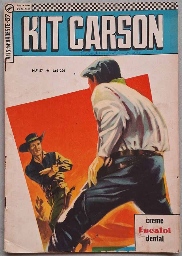 Reis do Faroeste 2ª Série Nr 57. Com Kit Carson.  Gibis antigos originais. Revistas em quadrinhos anos 60.  Editora: EBAL.  Edição: Junho/1966. 