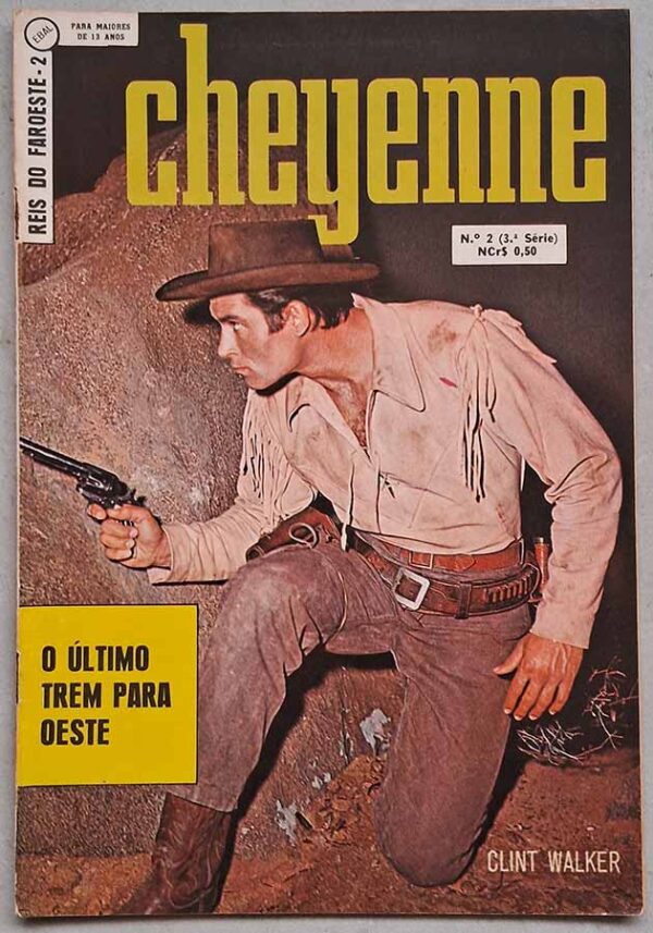 Reis do Faroeste 3ª Série Nr 02. Com Cheyenne.  Gibis antigos originais. Revistas em quadrinhos anos 70.  Editora: EBAL.  Edição: Fevereiro/1970. 