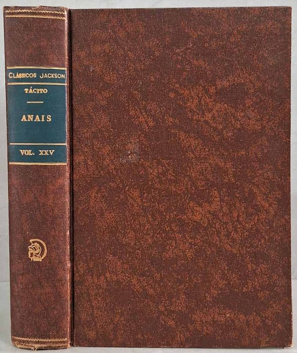 Anais: Tácito.  Obra completa da coleção Jackson, volume XXV.  Autor: Cornelius Tacitus.  Livros Usados. História Geral.  Editora: W. M. Jackson. 